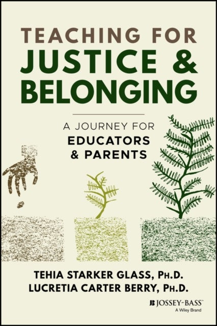 Teaching for Justice and Belonging - A Journey for Educators and Parents