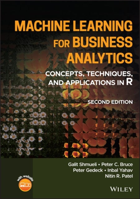 Machine Learning for Business Analytics - Concepts, Techniques, and Applications in R