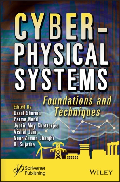 Cyber-Physical Systems - Foundations and Techniques