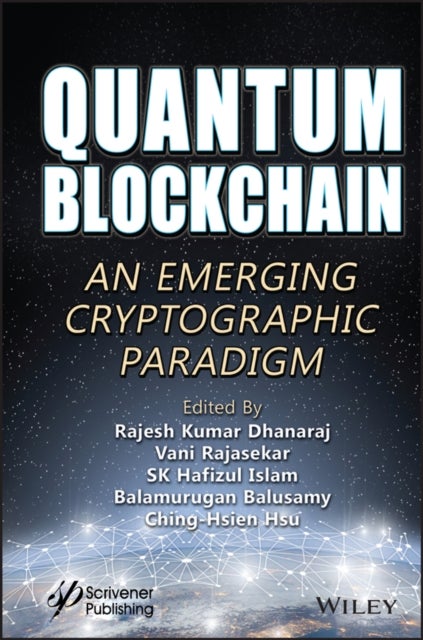 Quantum Blockchain - An Emerging Cryptographic Paradigm
