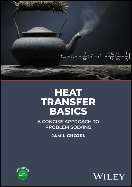 Heat Transfer Basics - A Concise Approach to Problem Solving