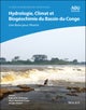 Hydrologie, climat et biogeochimie du bassin du Congo