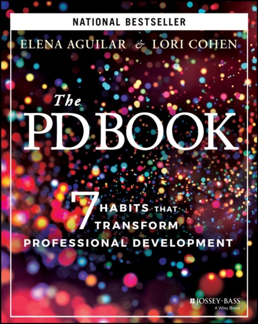 The PD Book - 7 Habits that Transform Professional Development