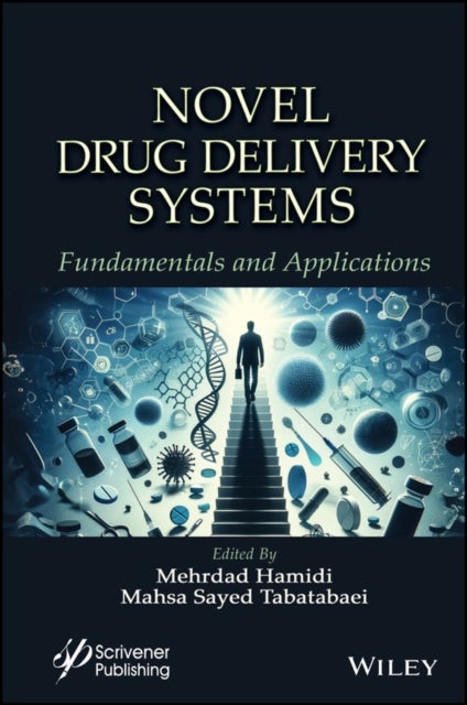 Novel Drug Delivery Systems - Fundamentals and Applications