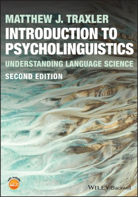 Introduction to Psycholinguistics - Understanding Language Science