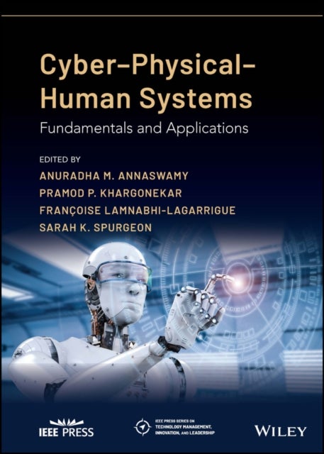 Cyber-Physical-Human Systems - Fundamentals and Applications