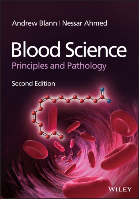 Blood Science - Principles and Pathology
