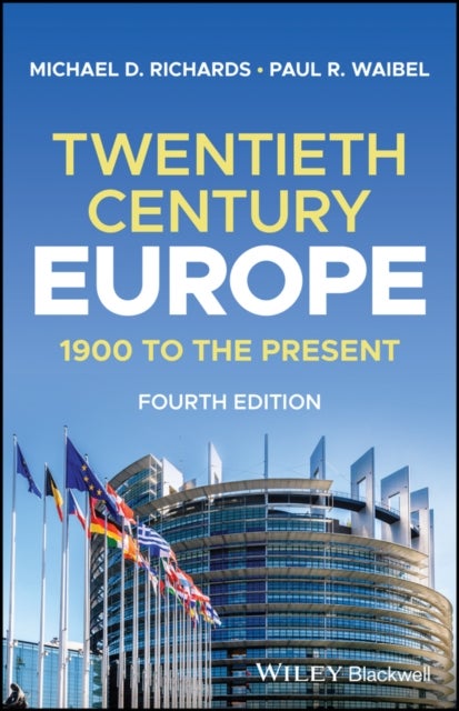Twentieth-Century Europe - 1900 to the Present