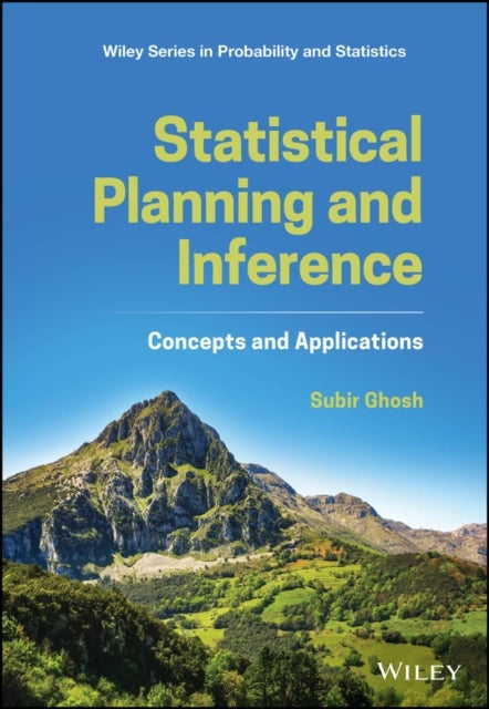 Statistical Planning and Inference - Concepts and Applications