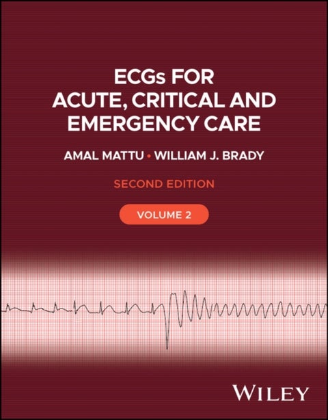 ECGs for Acute, Critical and Emergency Care, Volume 2