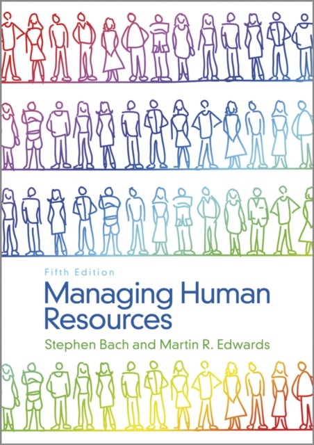 Managing Human Resources - Human Resource Management in Transition