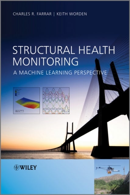 Structural Health Monitoring - A Machine Learning Perspective