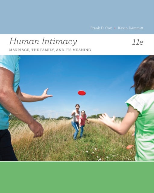Human Intimacy - Marriage, the Family, and Its Meaning