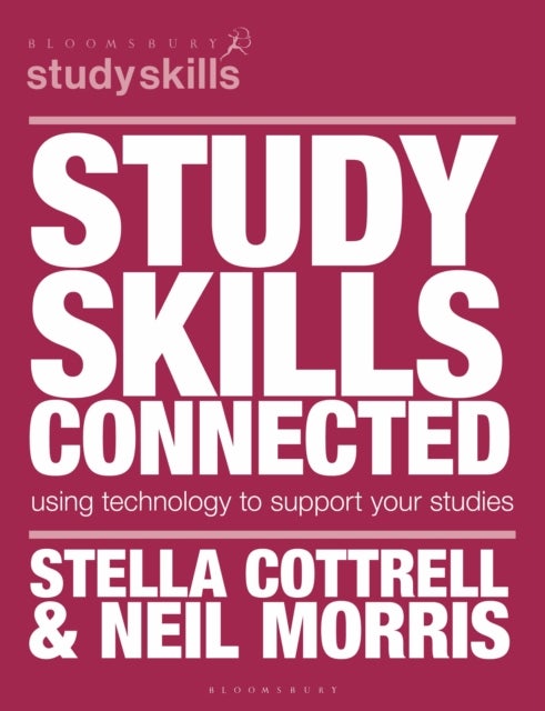 Study Skills Connected - Using Technology to Support Your Studies