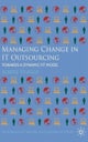 Managing Change in IT Outsourcing