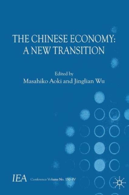 The Chinese Economy - A New Transition