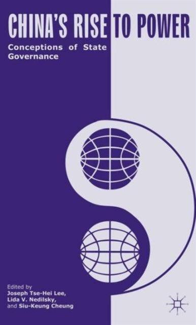 China's Rise to Power - Conceptions of State Governance