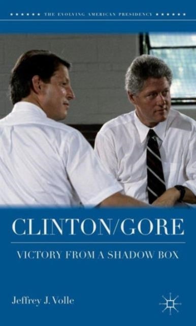 Clinton/Gore - Victory from a Shadow Box