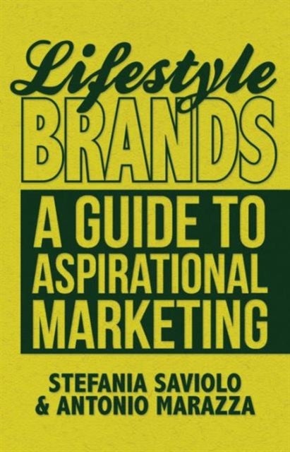Lifestyle Brands - A Guide to Aspirational Marketing