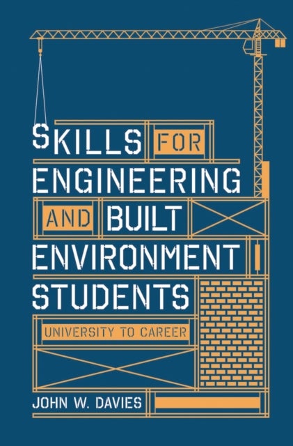 Skills for engineering and built environment students - university to career
