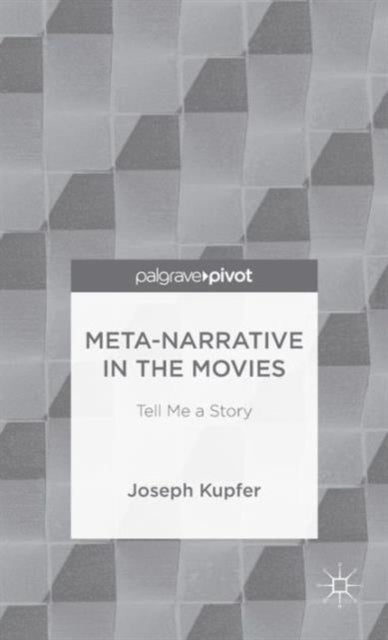 Meta-Narrative in the Movies - Tell Me a Story