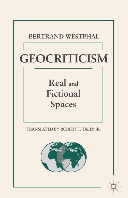 Geocriticism - Real and Fictional Spaces
