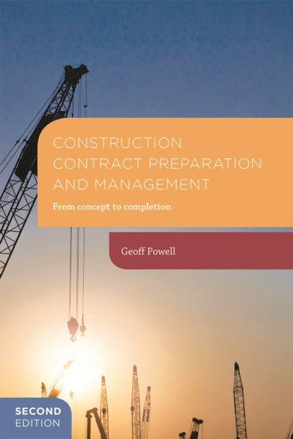 Construction Contract Preparation and Management - From concept to completion