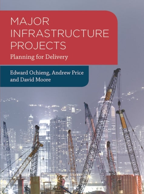 Major Infrastructure Projects - Planning for Delivery