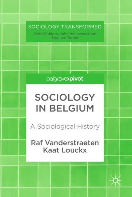 Sociology in Belgium - A Sociological History