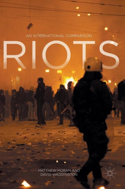 Riots - An International Comparison