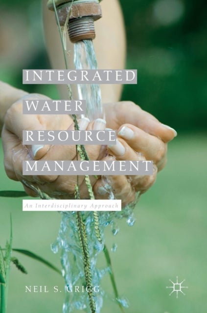 Integrated Water Resource Management - An Interdisciplinary Approach