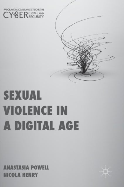 Sexual Violence in a Digital Age