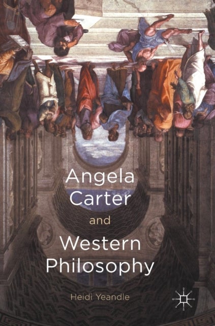 Angela Carter and Western Philosophy