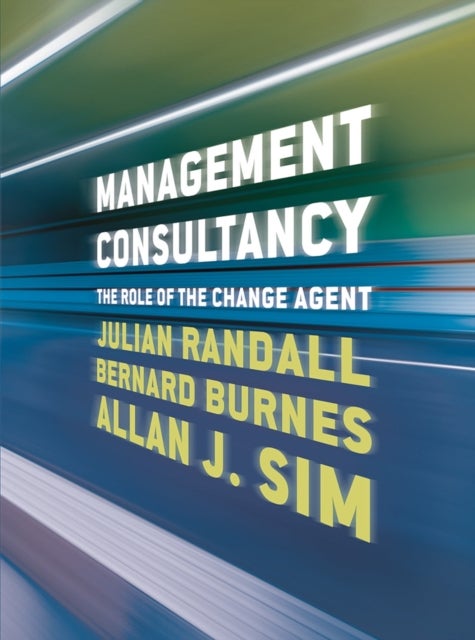 Management Consultancy - The Role of the Change Agent