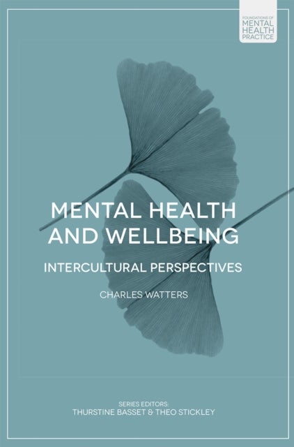 Mental Health and Wellbeing - Intercultural Perspectives