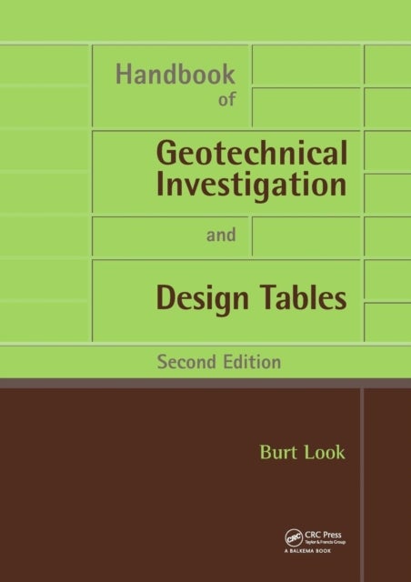 Handbook of Geotechnical Investigation and Design Tables - Second Edition