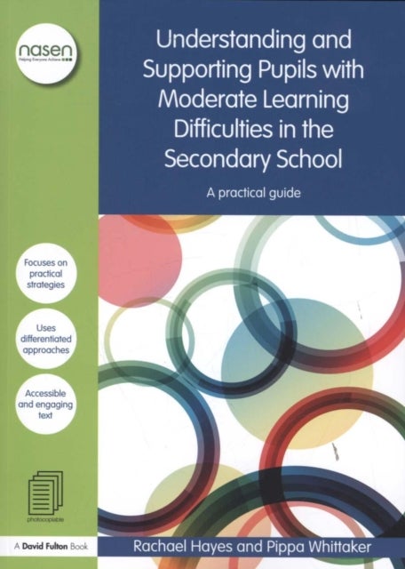 Understanding and Supporting Pupils with Moderate Learning Difficulties in the Secondary School - A practical guide