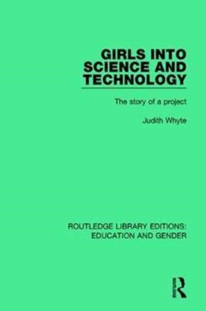 Girls into Science and Technology - The Story of a Project
