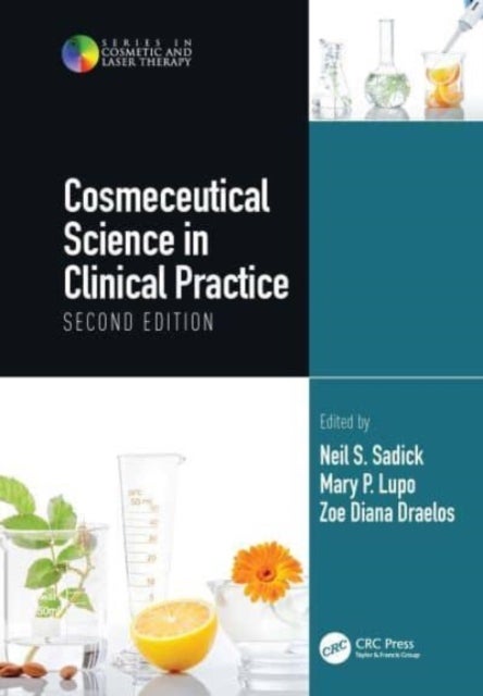 Cosmeceutical Science in Clinical Practice - Second Edition