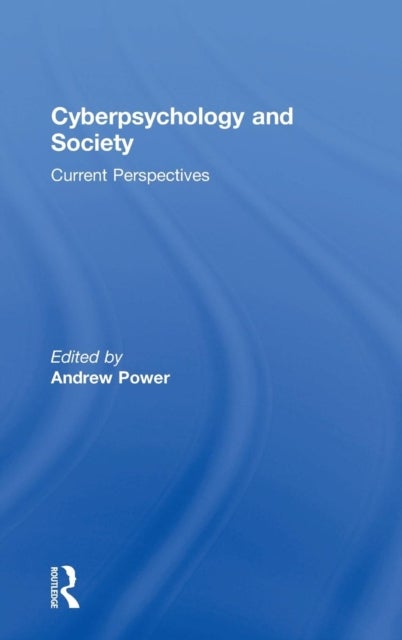 Cyberpsychology and Society - Current Perspectives
