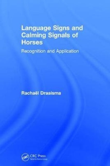 Language Signs and Calming Signals of Horses - Recognition and Application