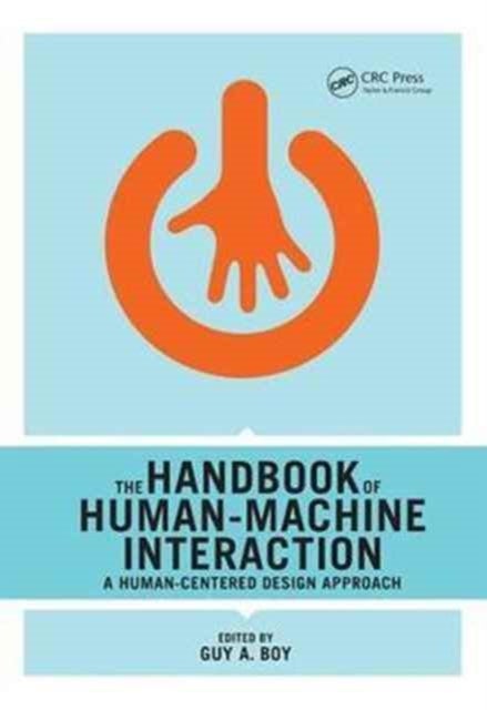 The Handbook of Human-Machine Interaction - A Human-Centered Design Approach