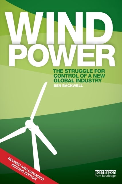 Wind Power - The Struggle for Control of a New Global Industry