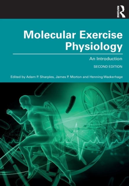 Molecular Exercise Physiology - An Introduction