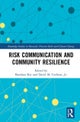 Risk Communication and Community Resilience