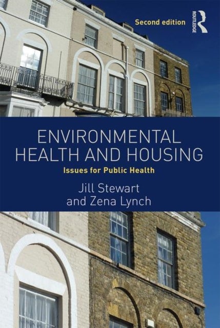 Environmental Health and Housing - Issues for Public Health