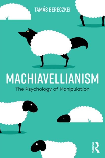 Machiavellianism - The Psychology of Manipulation