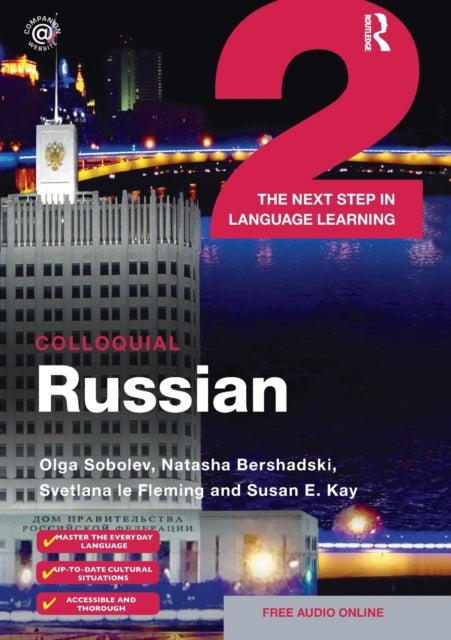 Colloquial Russian 2 - The Next Step in Language Learning