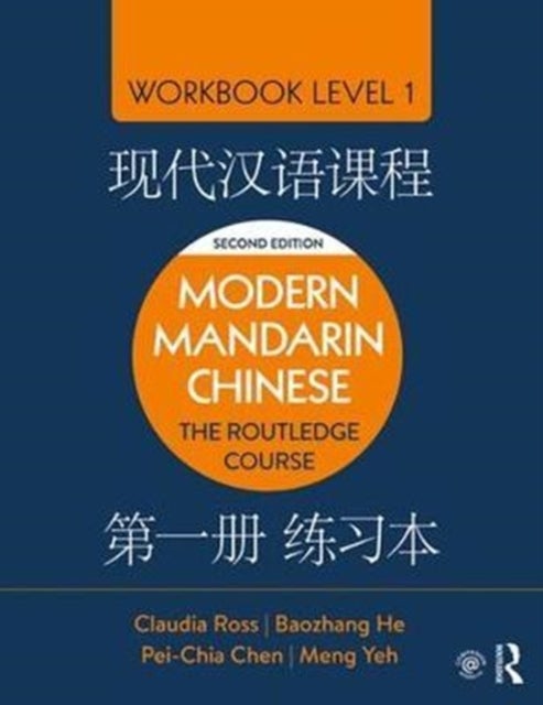 Modern Mandarin Chinese - The Routledge Course Workbook Level 1