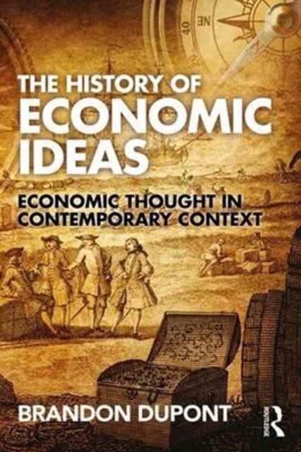 The History of Economic Ideas - Economic Thought in Contemporary Context